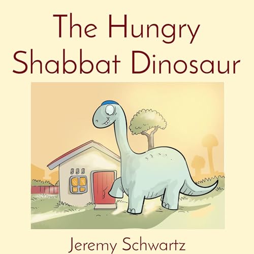 The Hungry Shabbat Dinosaur