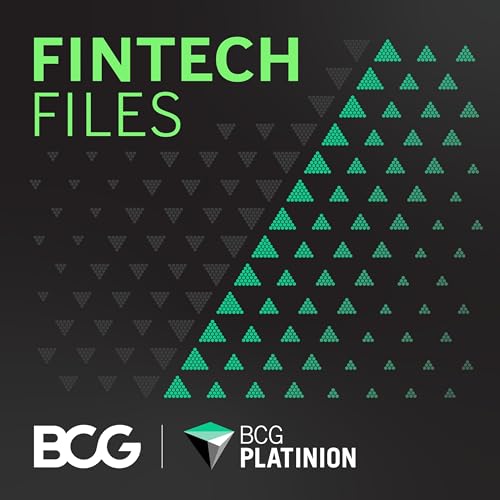 Fintech Files: Insights on TECH by BCG Platinion by BCG Platinion