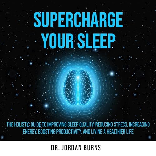 Supercharge Your Sleep