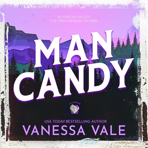 Man Candy by Vanessa Vale