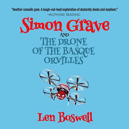 Simon Grave and the Drone of the Basque Orvilles