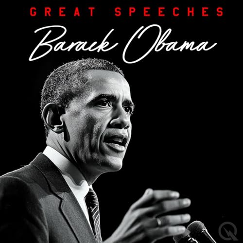 Barack Obama - Great Speeches