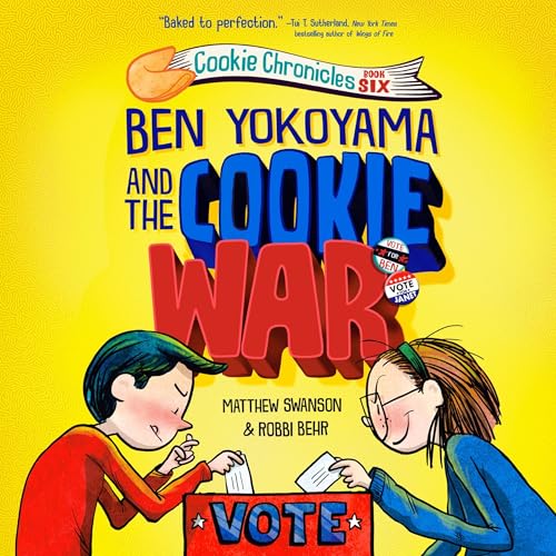 Ben Yokoyama and the Cookie War by Matthew Swanson