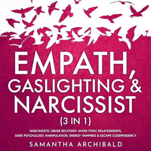 Empath, Gaslighting, & Narcissist