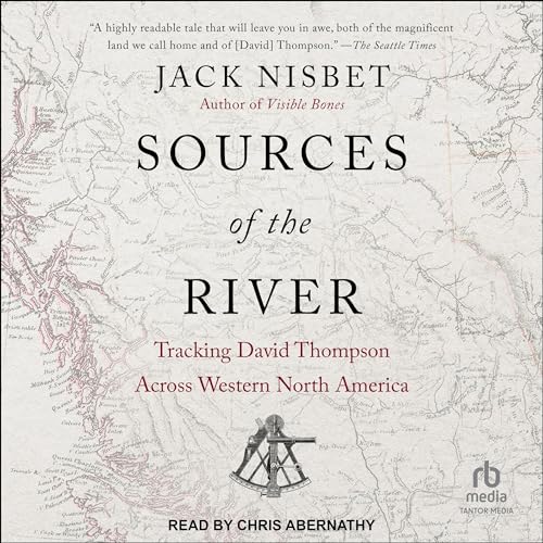 Sources of the River by Jack Nisbet