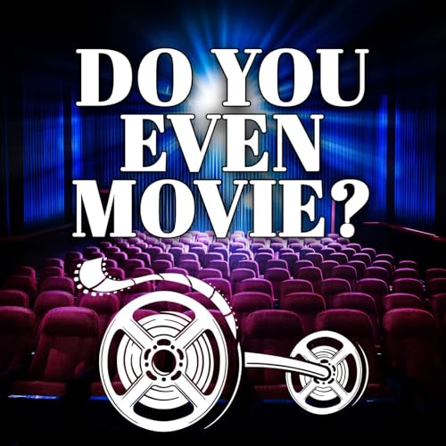 Do You Even Movie? Exploring Obscure Gems and Cult Classics
