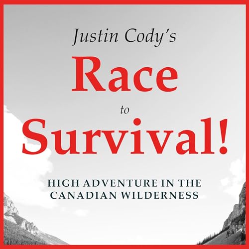Justin Cody's Race to Survival!