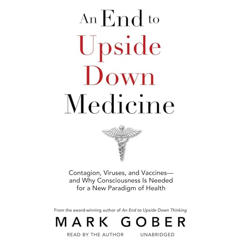 An End to Upside Down Medicine