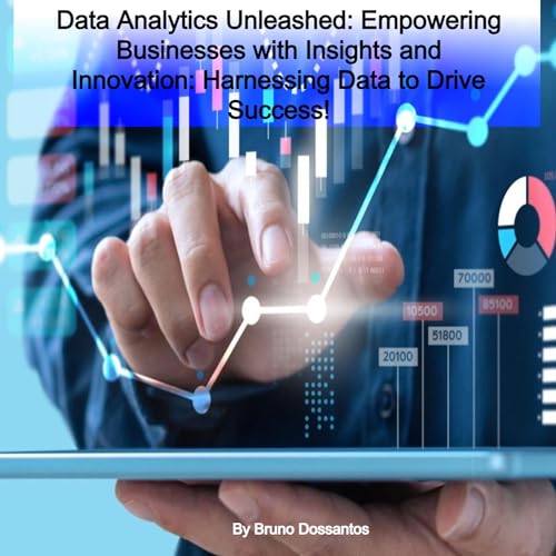Data Analytics Unleashed by Bruno Dossantos