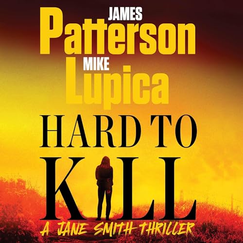 Hard to Kill by James Patterson