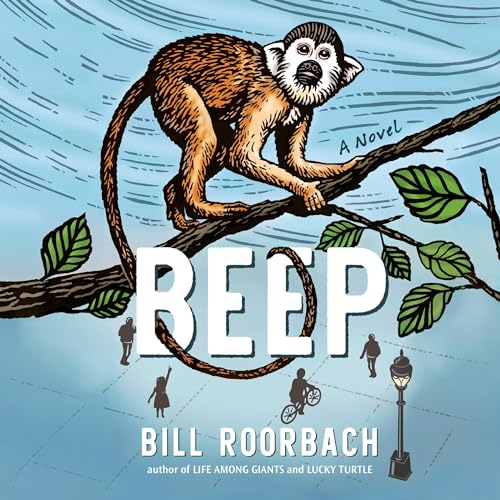 Beep by Bill Roorbach