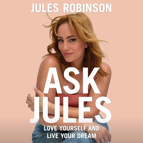 Ask Jules by Jules Robinson