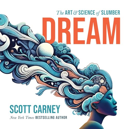 Dream by Scott Carney