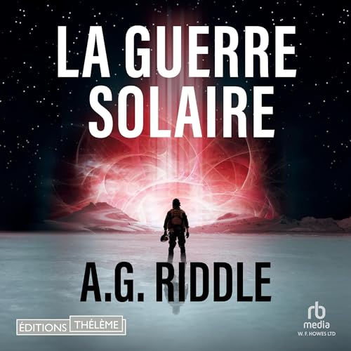 La Guerre solaire [The Solar War]