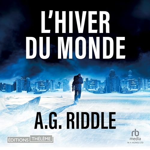 L'Hiver du monde [Winter World]