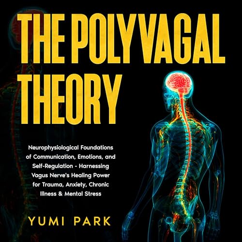 The Polyvagal Theory by Yumi Park