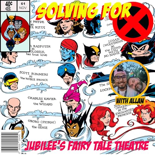 X-Men 92: Jubilee's Fairy Tale Theatre by Unknown