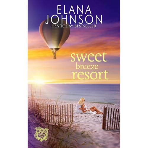 Sweet Breeze Resort by Elana Johnson