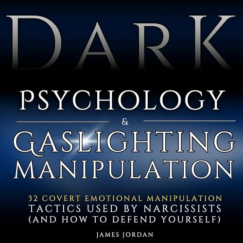 Narcissistic Dark Psychology and Gaslighting Manipulation