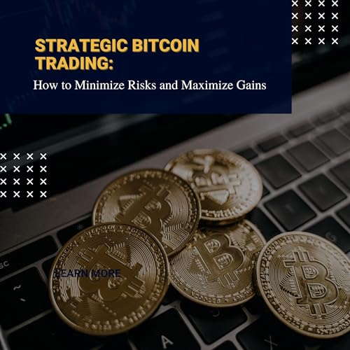 Strategic Bitcoin Trading