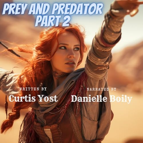 Prey and Predator, Part 2
