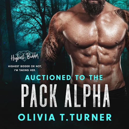 Auctioned to the Pack Alpha