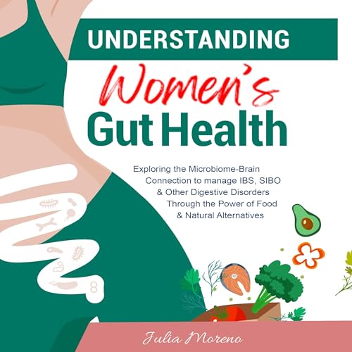 Understanding Women's Gut Health by Julia Moreno