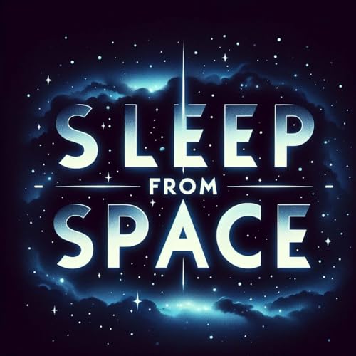 Sleep From Space - Artemis and the Moon plus Daily Space Weather, Auroras & Rocket Launches