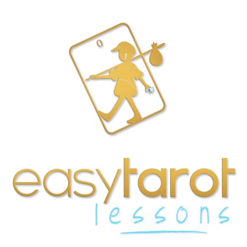 The Easiest Way to Learn the Tarot–EVER!! by Easy Tarot Lessons