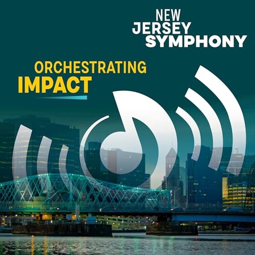 Orchestrating Impact by New Jersey Symphony