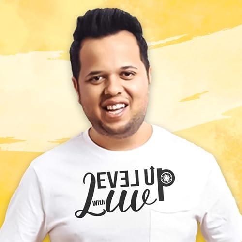 Level Up with Luv by Luv Israni