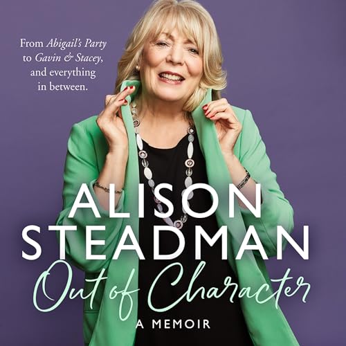 Out of Character by Alison Steadman