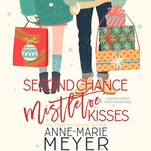 Second Chance Mistletoe Kisses