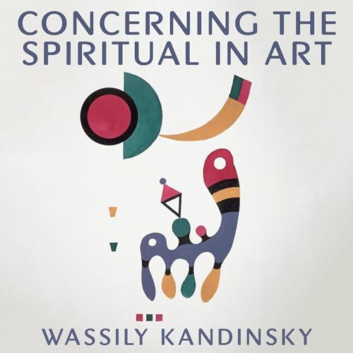 Concerning the Spiritual in Art