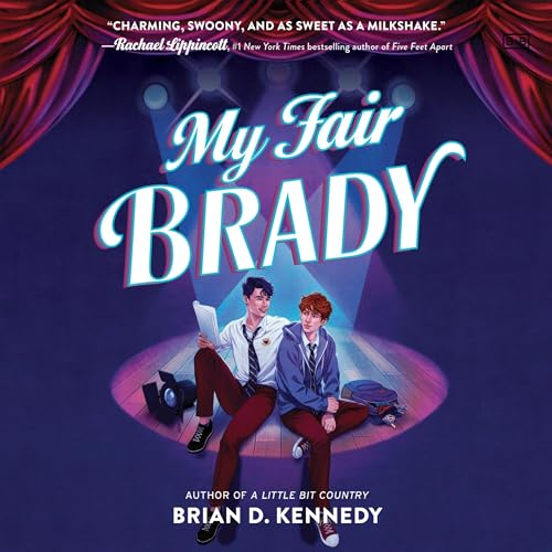 My Fair Brady by Brian D. Kennedy