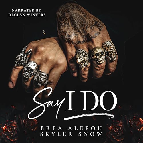 Say I Do by Brea Alepoú