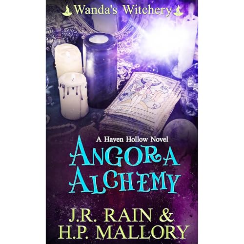 Angora Alchemy: A Paranormal Women's Fiction Novel by J.R. Rain