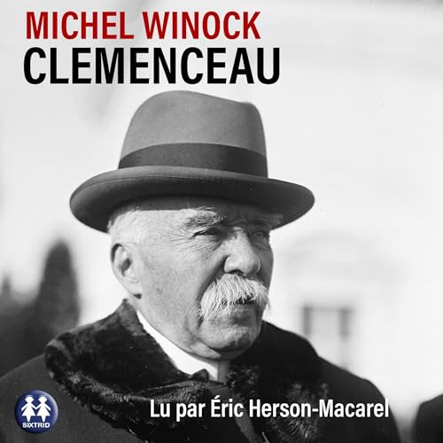Clemenceau by Michel Winock