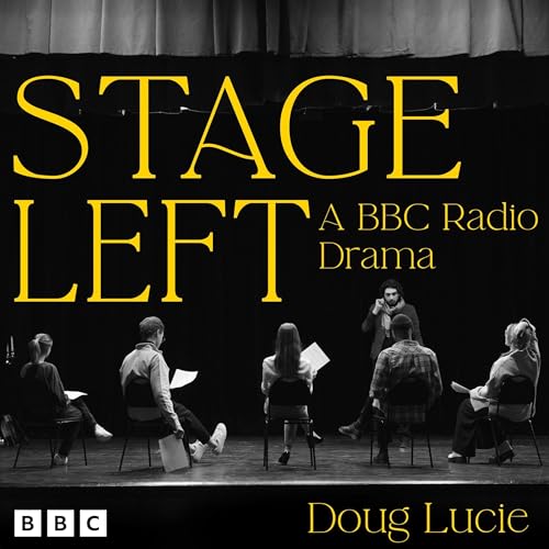 Stage Left by Doug Lucie