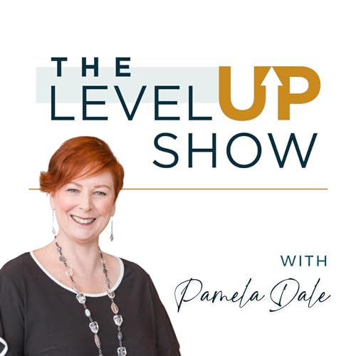 The Level Up Show by Pamela Dale