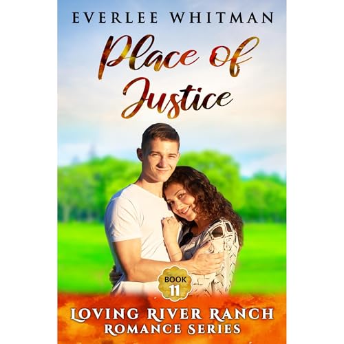 Place of Justice by Everlee Whitman