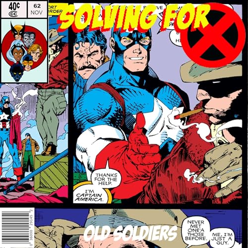 X-Men 92: Old Soldiers by Unknown