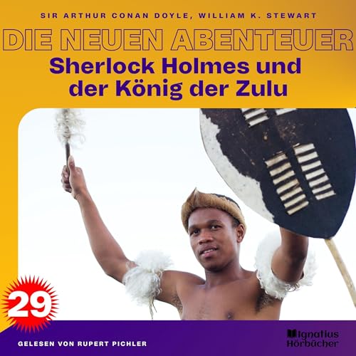Sherlock Holmes und der König der Zulu