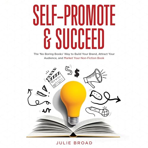 Self-Promote & Succeed