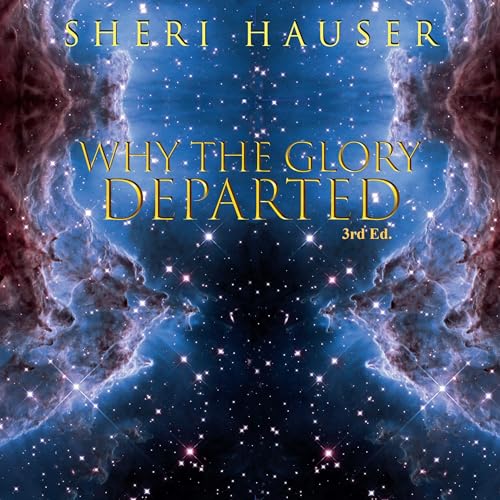 Why the Glory Departed: Weaving of Dreams, Tanakh, Qur’aan, Book of Mormon, Great Book and New Testament