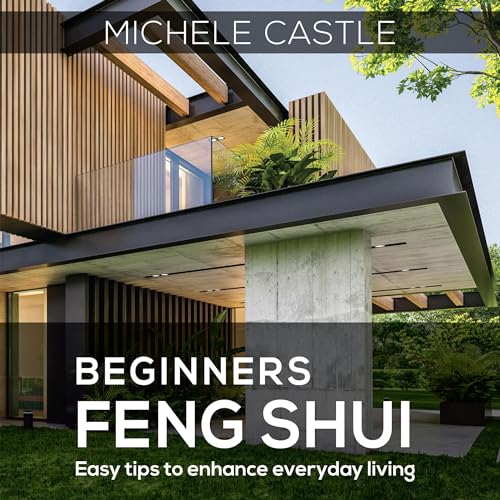 Beginners Feng Shui by Michele Castle