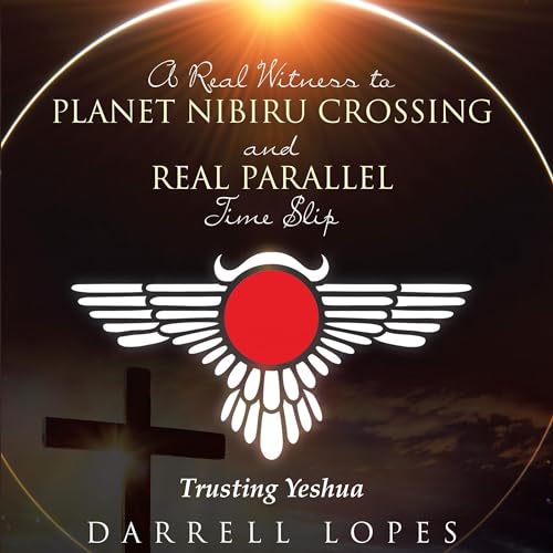 A Real Witness to Planet Nibiru Crossing and Real Parallel Time Slip