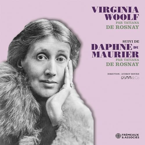 Virginia Woolf – Suivi de Daphnée du Maurier