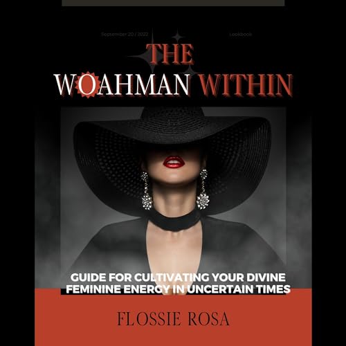 The Woahman Within by Flossie Rosa