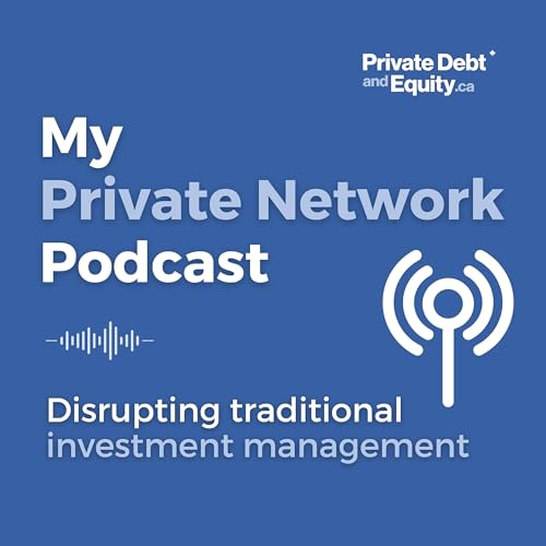 My Private Network by Private Debt and Equity